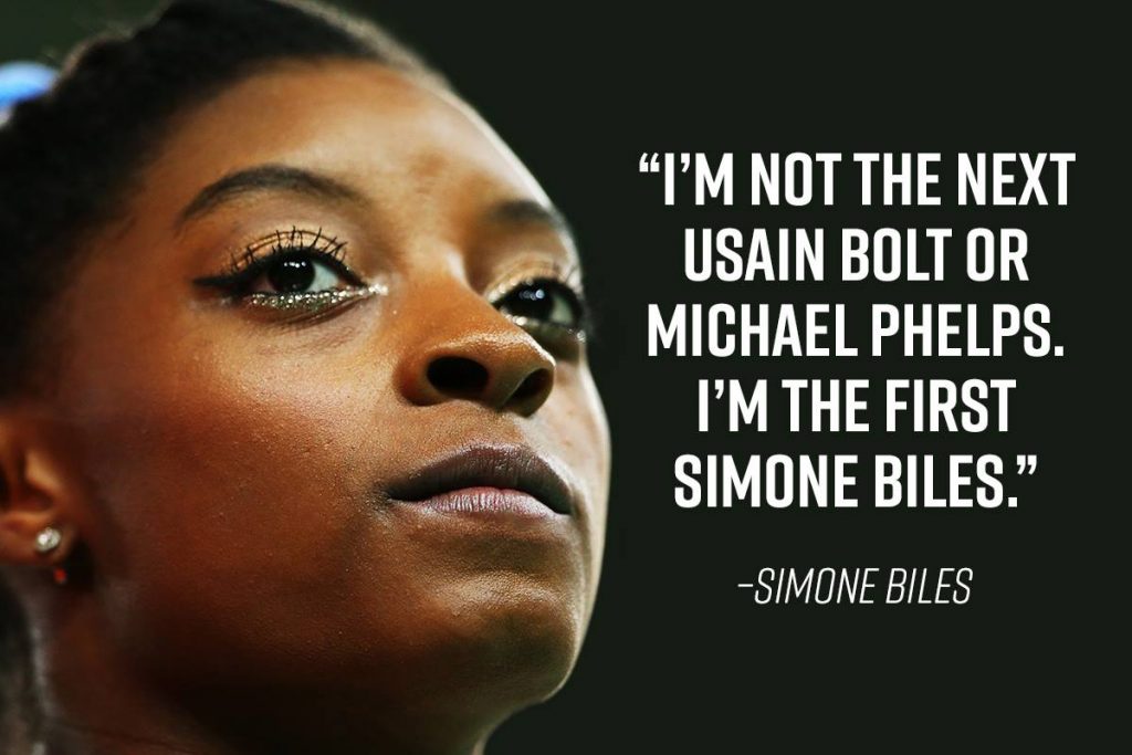 סימון ביילס. קטגוריה בפני עצמה "I am not the next usain bolt or Michael Phelps. I am the first Simone Biles"